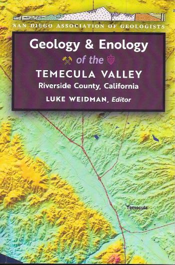 Geology & Enology of the Temecula Valley, Riverside County, California, 2nd edition cover
